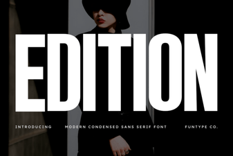 Edition Font: Design for Creative Projects